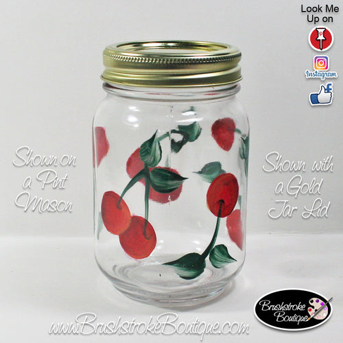 Hand Painted Mason Jar - Cherries Jubilee - Original Designs by Cathy Kraemer